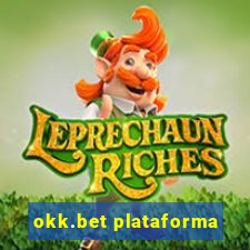 okk.bet plataforma