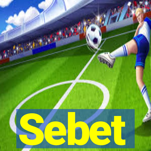 Sebet