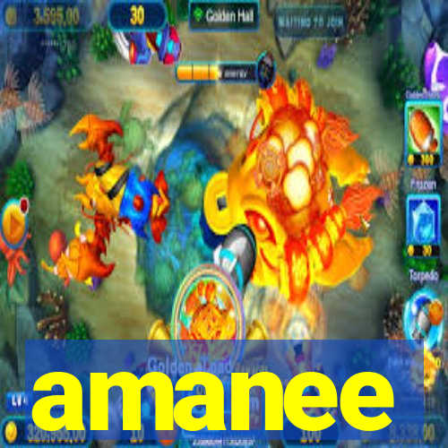 amanee