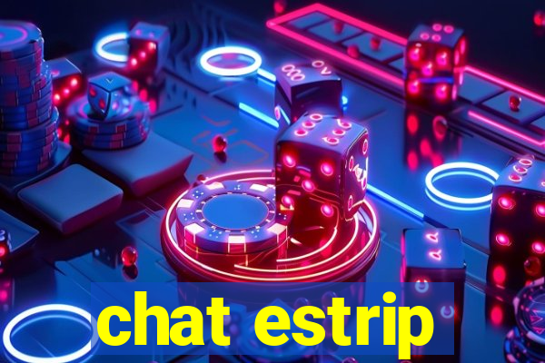 chat estrip