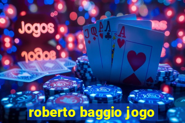 roberto baggio jogo