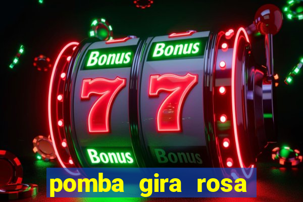 pomba gira rosa vermelha trabalha com qual exu