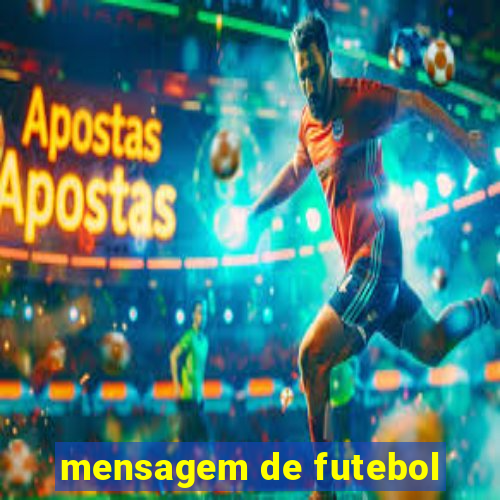 mensagem de futebol