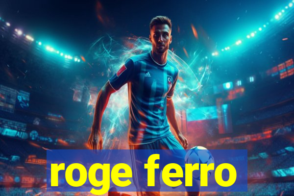 roge ferro