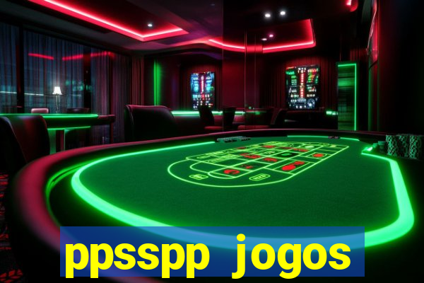 ppsspp jogos download mediafıre