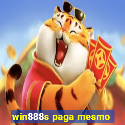 win888s paga mesmo