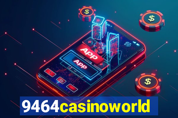 9464casinoworld