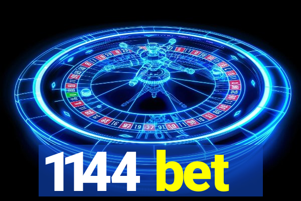 1144 bet