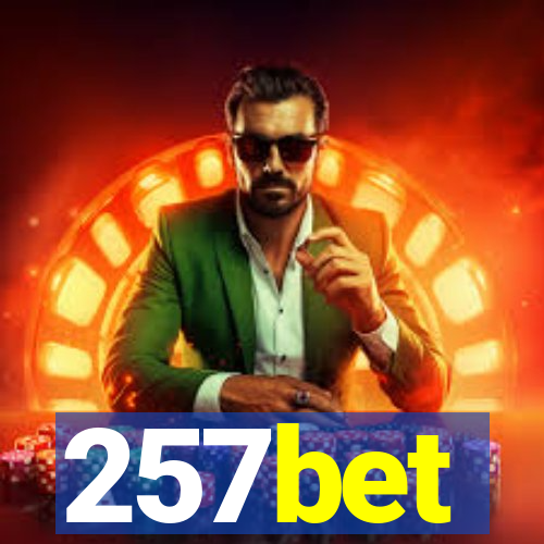 257bet