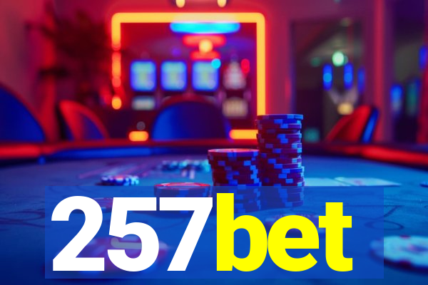 257bet