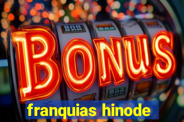 franquias hinode