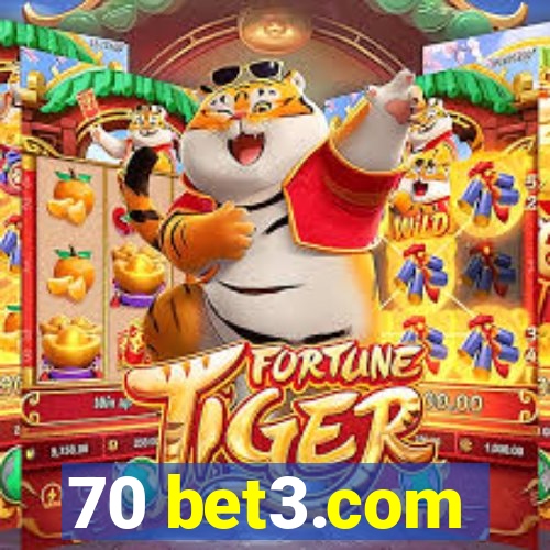 70 bet3.com