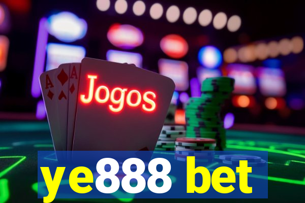 ye888 bet