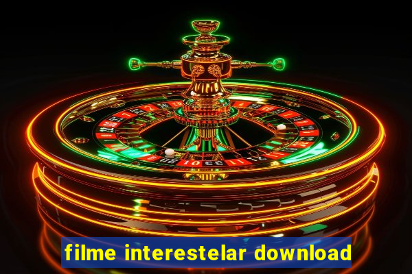 filme interestelar download