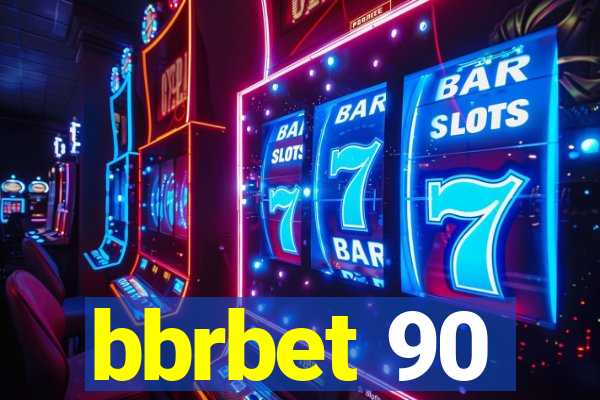 bbrbet 90