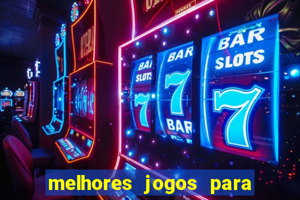 melhores jogos para o tablet