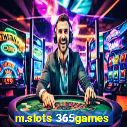 m.slots 365games