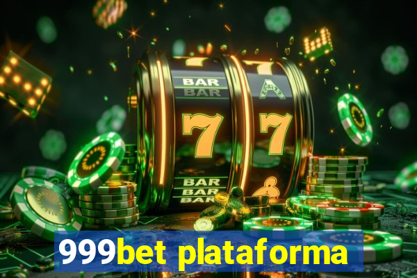 999bet plataforma