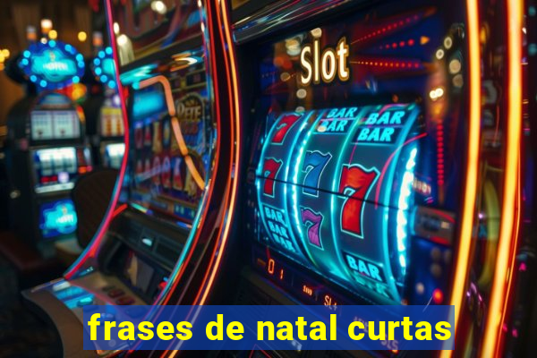 frases de natal curtas