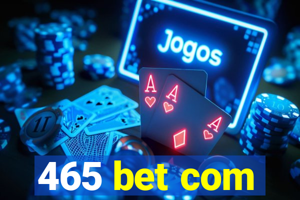 465 bet com