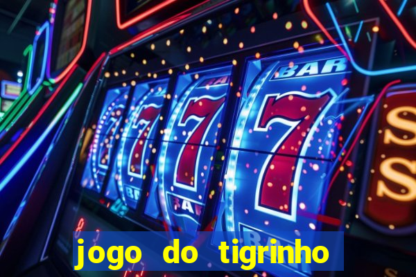 jogo do tigrinho ta pagando