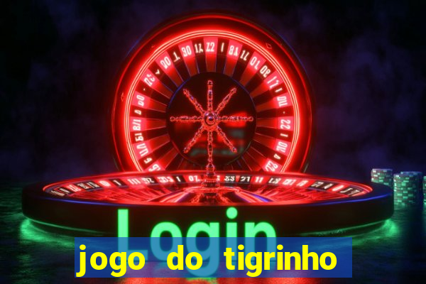 jogo do tigrinho ta pagando