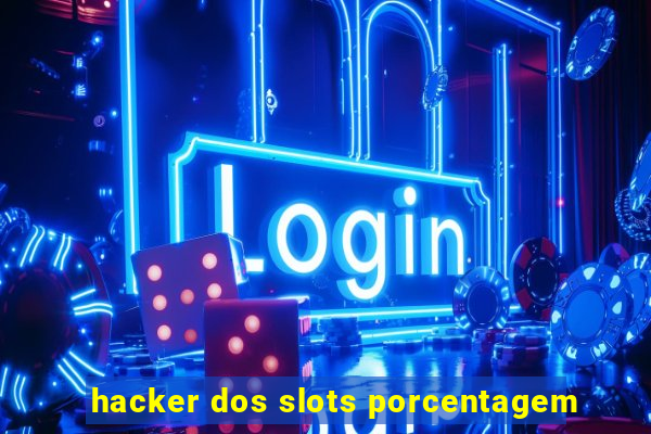 hacker dos slots porcentagem