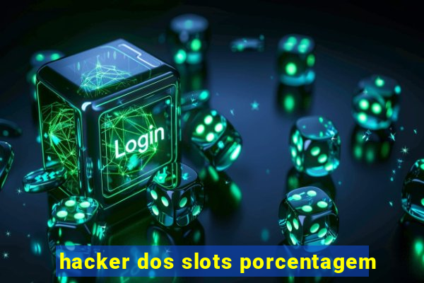 hacker dos slots porcentagem