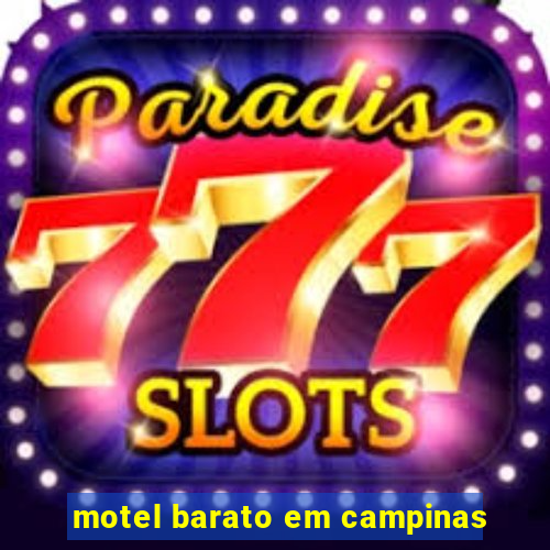 motel barato em campinas