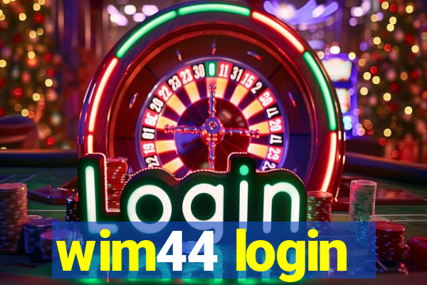 wim44 login