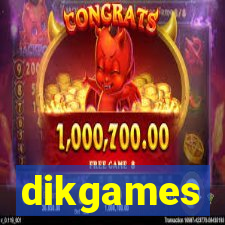 dikgames