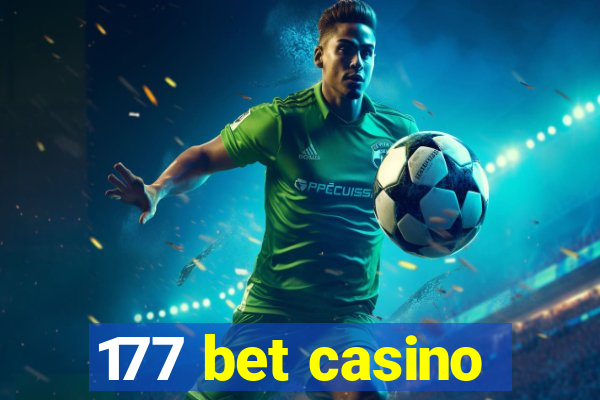 177 bet casino