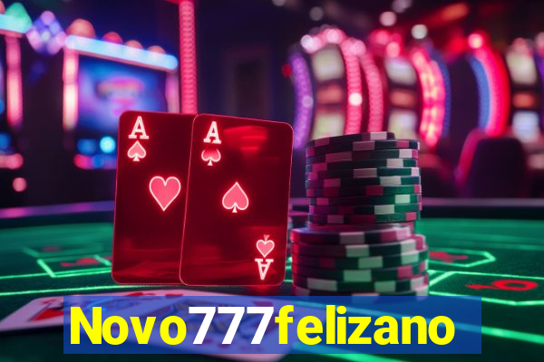 Novo777felizano