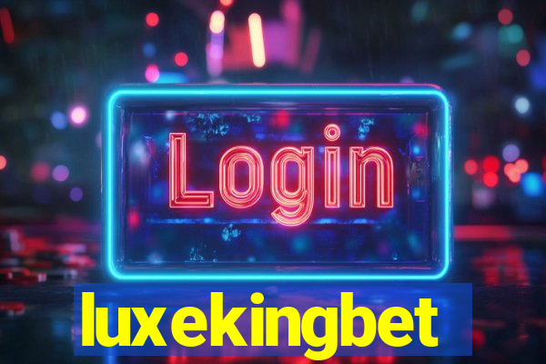 luxekingbet