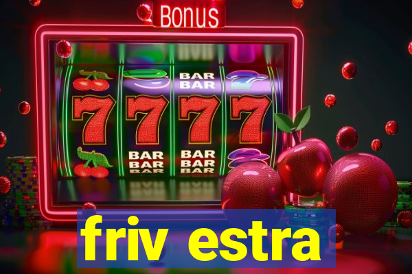 friv estra