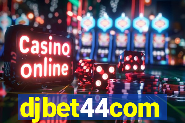 djbet44com