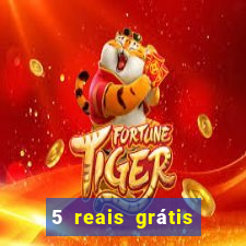 5 reais grátis para apostar cassino