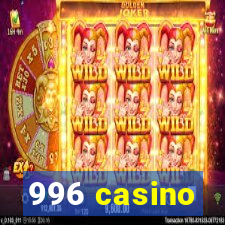 996 casino