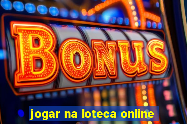 jogar na loteca online