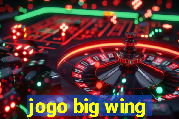 jogo big wing