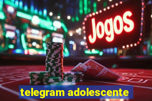 telegram adolescente