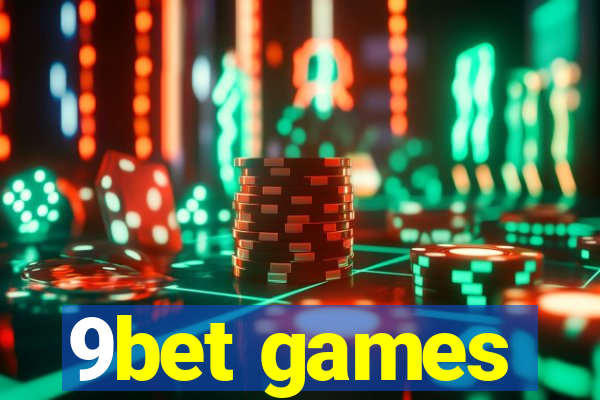 9bet games