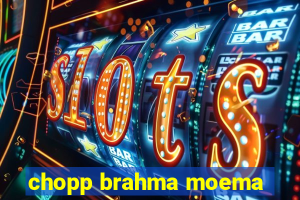 chopp brahma moema