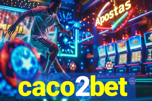 caco2bet