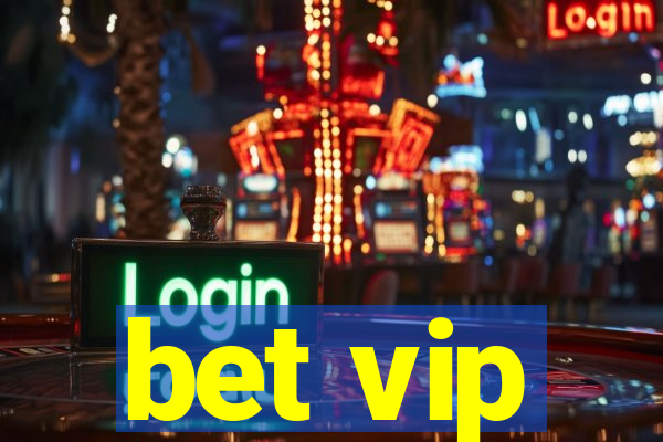 bet vip