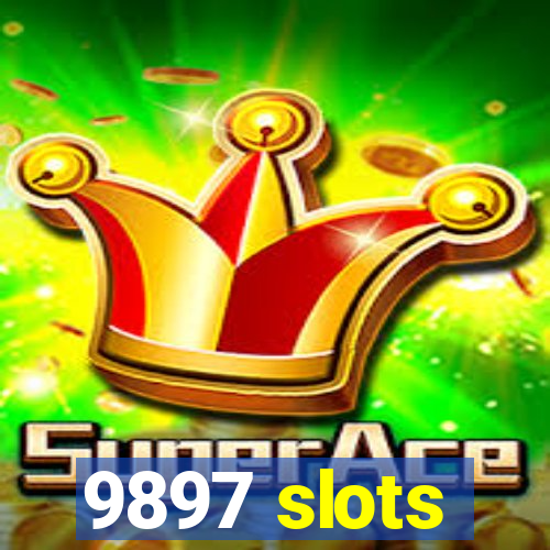 9897 slots