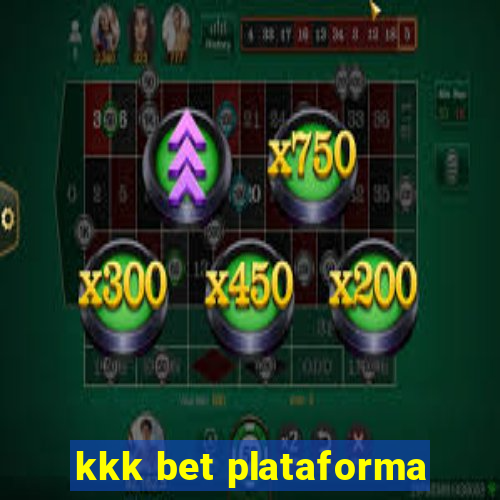 kkk bet plataforma