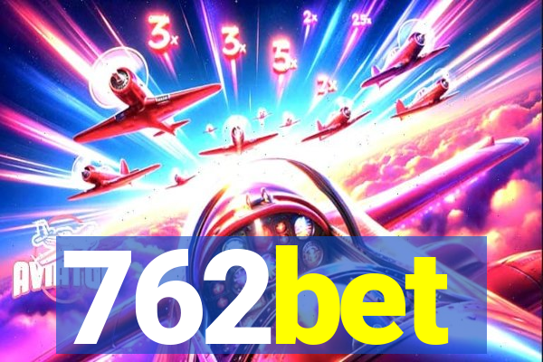 762bet