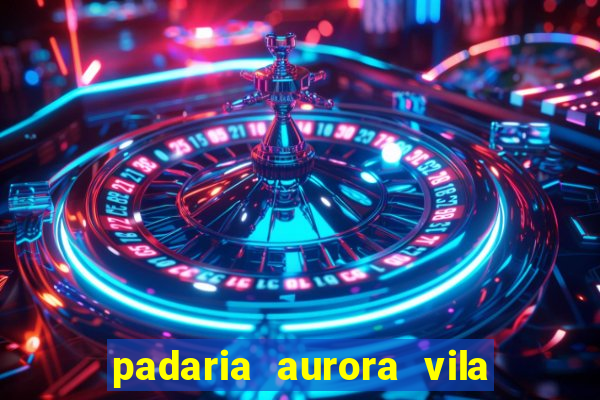 padaria aurora vila nova imbituba