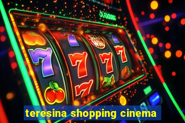 teresina shopping cinema